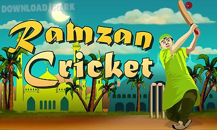 ramzan cricket - android