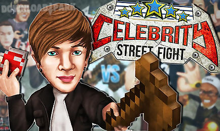 celebrity: street fight