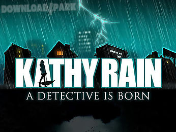 kathy rain: a detective is born