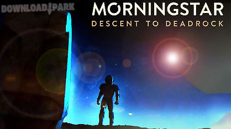 morningstar: descent deadrock