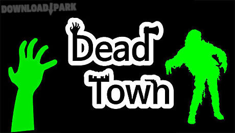 dead town: zombie survival