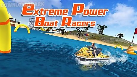 extreme power boat racers