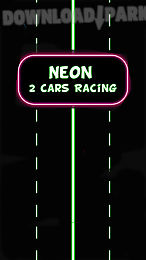 neon 2 cars racing