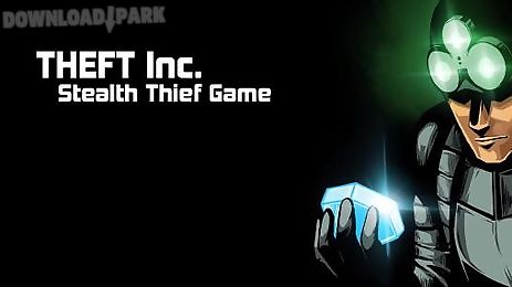 theft inc. stealth thief game