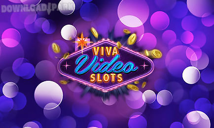 viva video slots