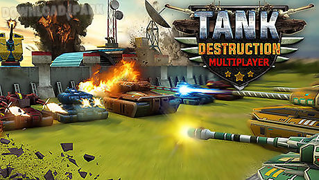 tank destruction: multiplayer