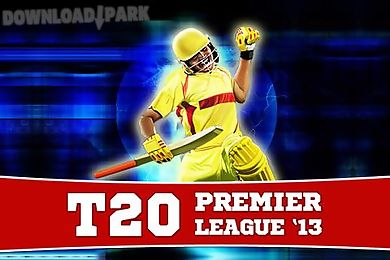 t20 premier league game 2013