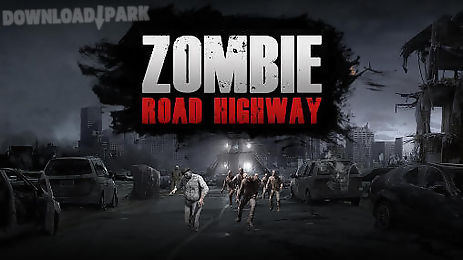 zombie road highway