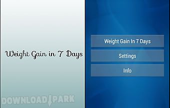 Weight gain in 7 days