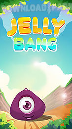 jelly bang