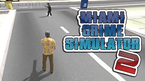 miami crime simulator 2