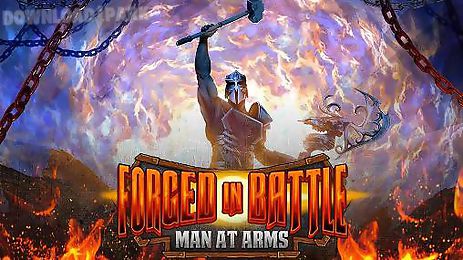 forged in battle: man at arms