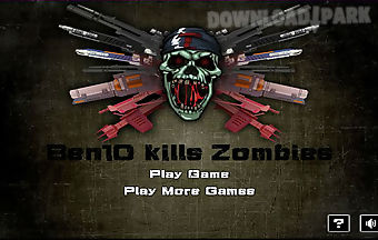 Ben 10 kills zombies