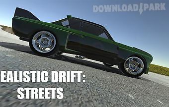 Realistic drift: streets
