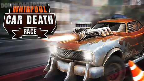whirlpool car: death race
