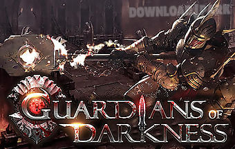 Guardians of darkness