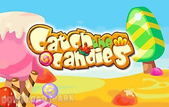 Catch the candies