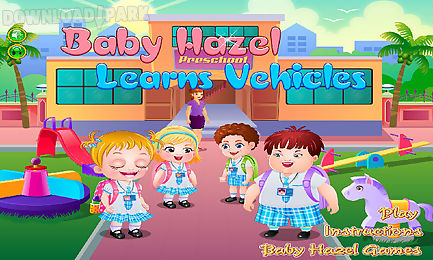 baby hazel learns vehicles