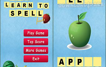 Kids learn to spell - fruits