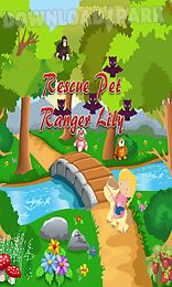 rescue pet team ranger lily game free