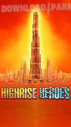 highrise heroes