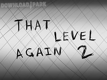 that level again 2