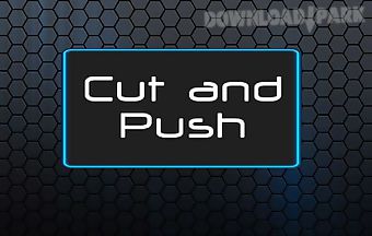 Cut and push full