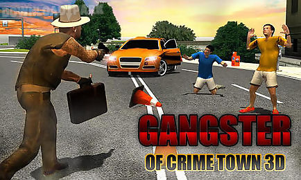 gangster of crime town 3d