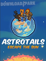 astrotails: escape the sun