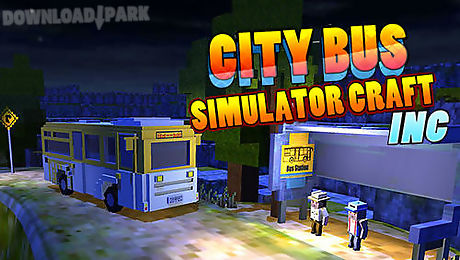 city bus simulator: craft inc.