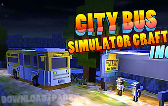 City bus simulator: craft inc.