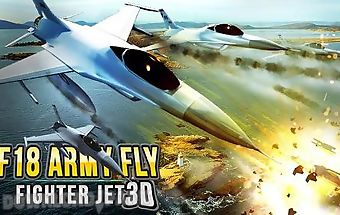 F18 army fly fighter jet 3d