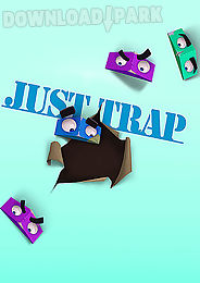 just trap