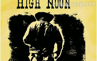 High noon dying aint no way to l..