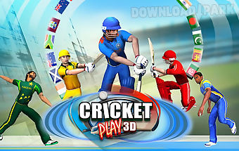 Cricket play 3d: live the game