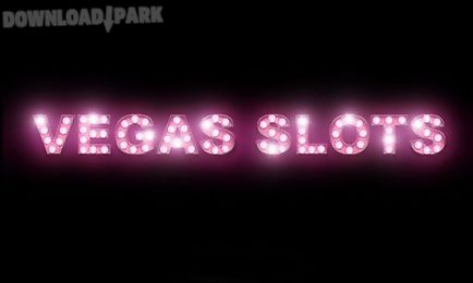 vegas slots. slots of vegas