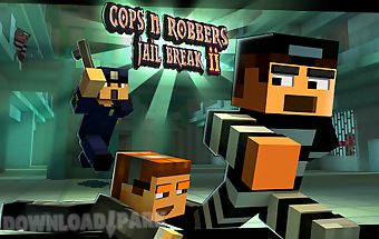 Cops n robbers 2