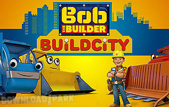 Bob the builder: build city