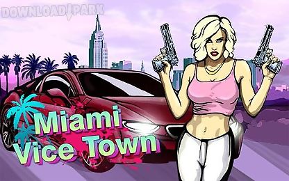 miami crime: vice town