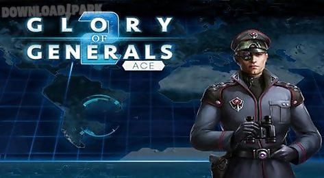 glory of generals 2: ace