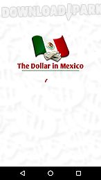 the dollar in mexico