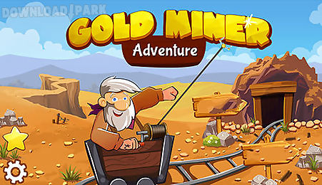 gold miner: adventure. mine quest