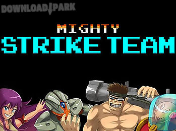 mighty strike team