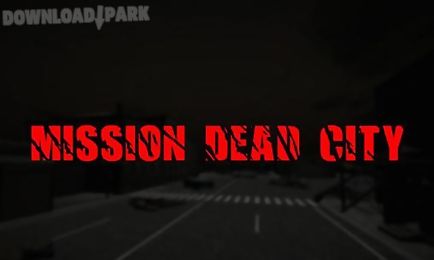 mission dead city