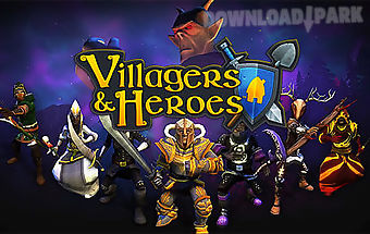 Villagers and heroes 3d mmo