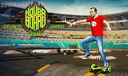 hoverboard stunts hero 2016