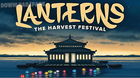 lanterns: the harvest festival