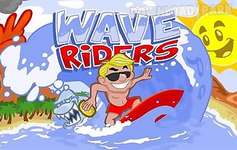 Wave riders