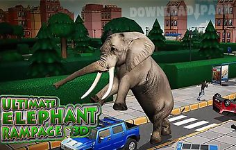 Ultimate elephant rampage 3d