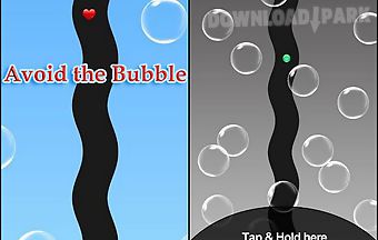 Avoid the bubble